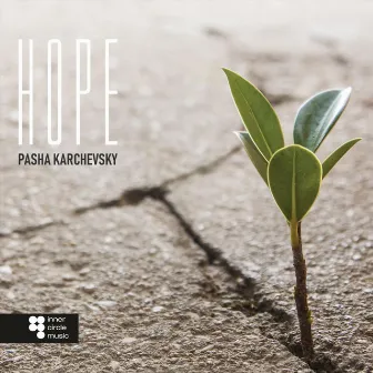 Hope by Pasha Karchevsky