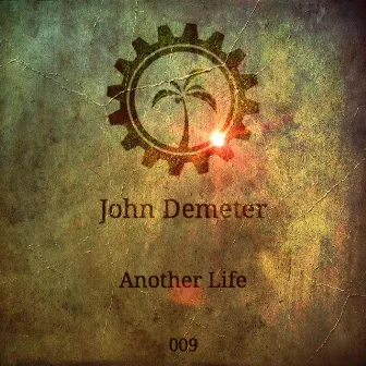 Another Life EP by John Demeter