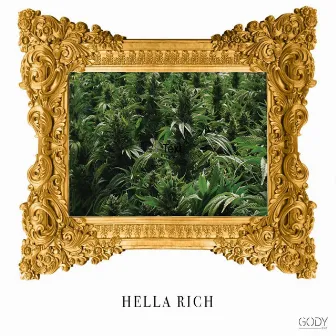 Hella Rich by Gody Bravo