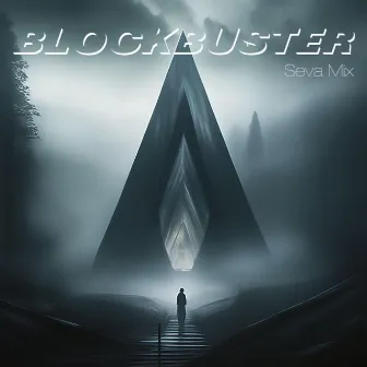 BLOCKBUSTER by Seva Mix