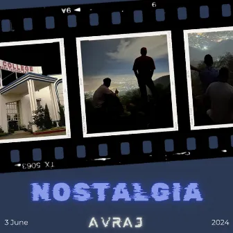 Nostalgia by Avraj