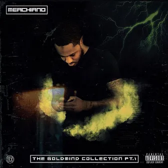 The Goldmind Collection Pt. 1. by Meachiano