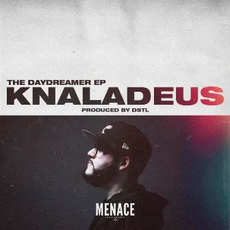 The Daydreamer EP by Knaladeus