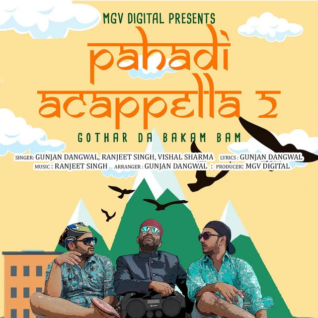 Pahadi Acappella 2 - Gothar Da Bakam Bam