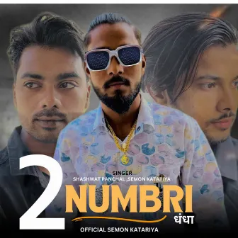 2 Numbri Dhanda by Shashwat Panchal