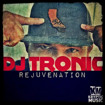 Rejuvenation by DJ Tronic