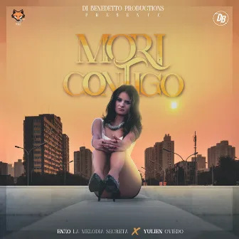 Morí Contigo by Enzo La Melodia Secreta