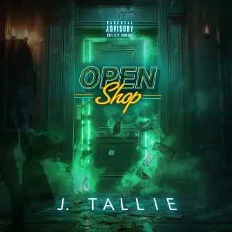 Open Shop by J. Tallie