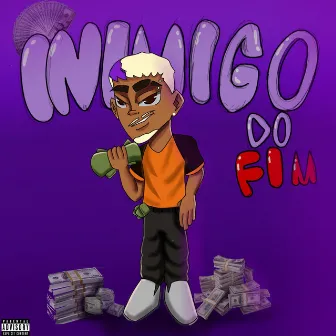 Inimigo do Fim by Lezin