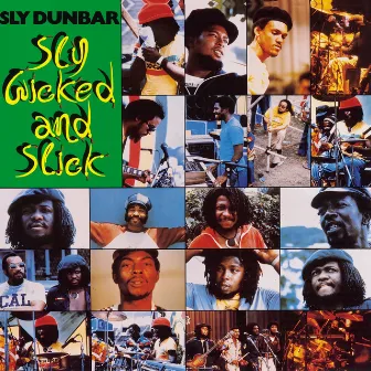 Sly, Wicked And Slick by Sly Dunbar