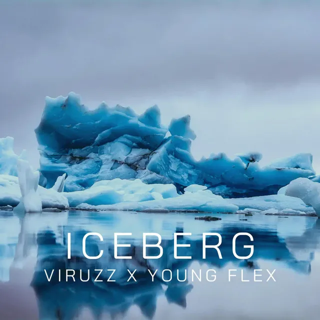 Iceberg - Remix