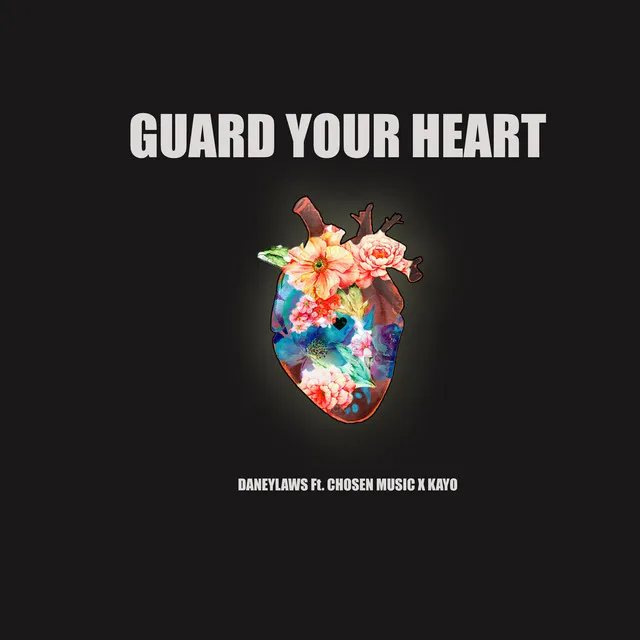 Guard Your Heart