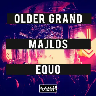 Equo by Older Grand