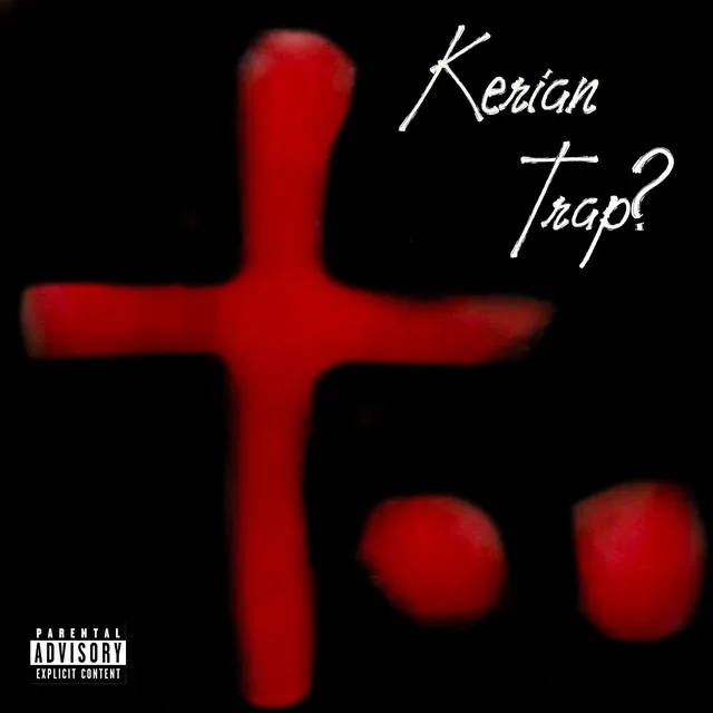 Kerian Trap?