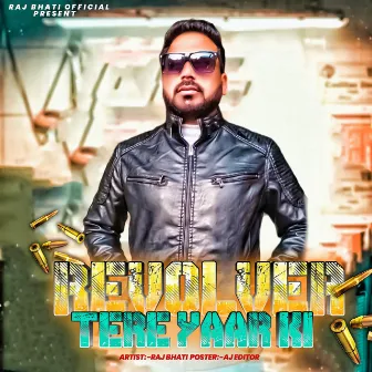 Revolver Tere Yaar Ki by Raj Bhati