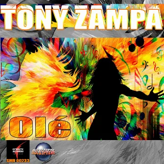 Olé (Radio Edit) by Tony Zampa