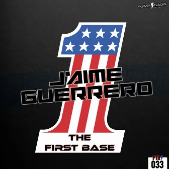 The First Base by Jaime Guerrero