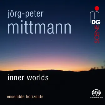 Mittmann: Inner Worlds by Ensemble Horizonte