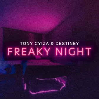 Freak Night by Tony Cyiza