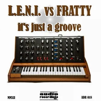 It's Just a Groove by Fratty