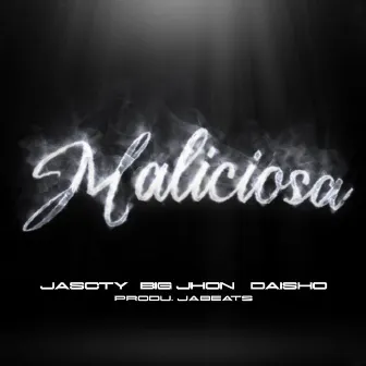 Maliciosa by Jascty