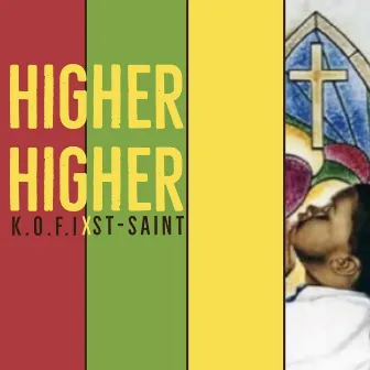 Higher Higher by Elikem Kofi