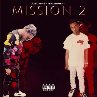 Mission 2 by SouthSide Wop