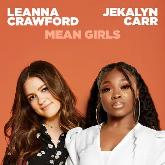 Mean Girls by Jekalyn Carr