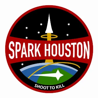 Shoot to Kill by Spark Houston