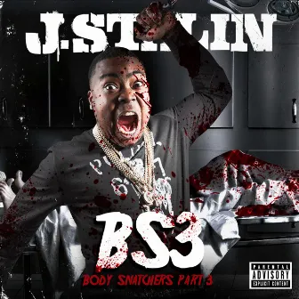 Body Snatchers 3 by J. Stalin