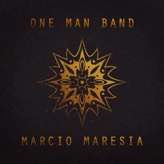 One Man Band by Marcio Maresia