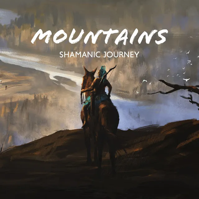 Mountains: Shamanic Journey