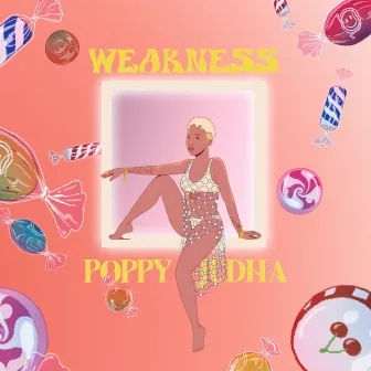 Weakness by Poppy Ajudha