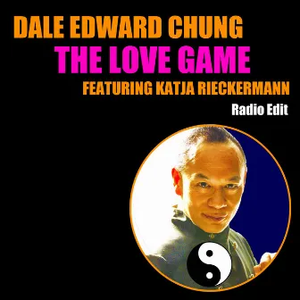 The Love Game (Radio Edit) by Dale Edward Chung