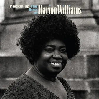 Packin' Up: The Very Best Of Marion Williams by Marion Williams