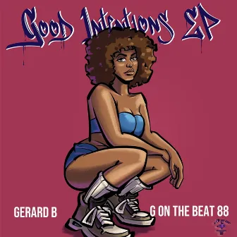 Good Intentions - EP by 