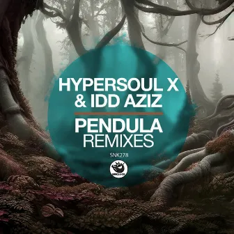 Pendula (Remixes) by HyperSOUL-X