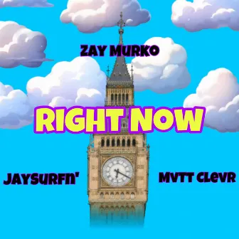 Right Now by Zay Murko