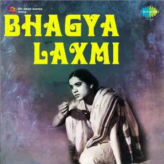 Bhagya Laxmi (Original Motion Picture Soundtrack) by G. M. Durrani