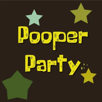 Pooper Party by Sai Lika