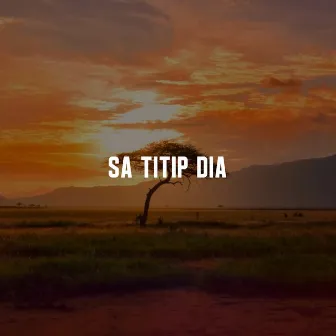 SA TITIP DIA by Mario yamlean