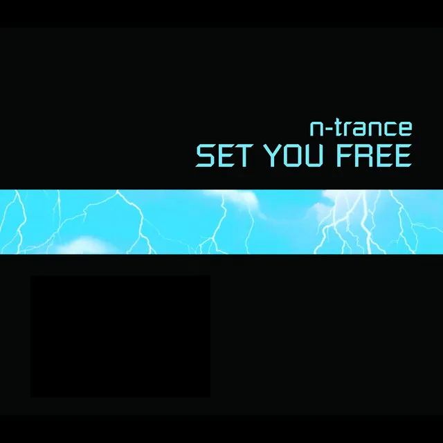 Set You Free - 2001 Edit / N-Trance Vs. Tidy Trax / Paul Maddox Remix