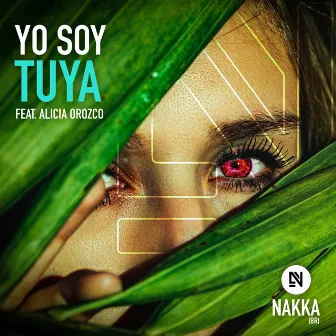 Yo Soy Tuya by Nakka (BR)