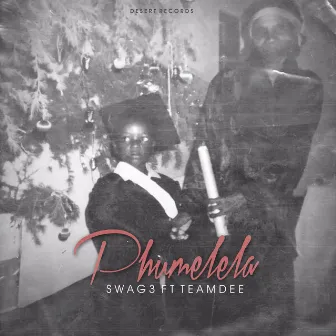 Phumelela (Radio Edit) by Swag3