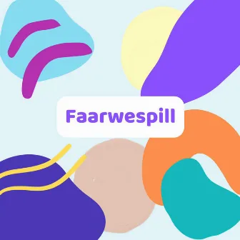 Faarwespill by 