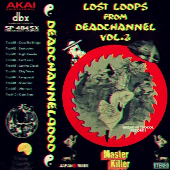 Lost Loops from Deadchannel vol.02 by Deadchannel9000