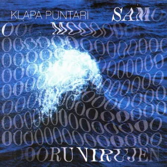 Samo Moru Virujen by Klapa Puntari