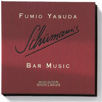 Schumann's Bar Music by Fumio Yasuda