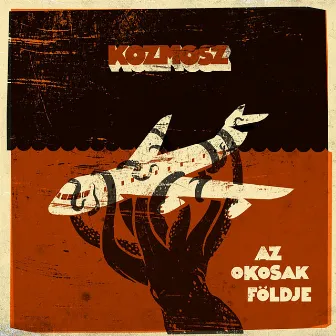 Az Okosak Földje by Kozmosz