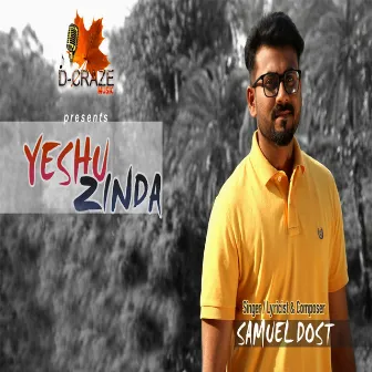 Yeshu Zinda by Samuel Dost